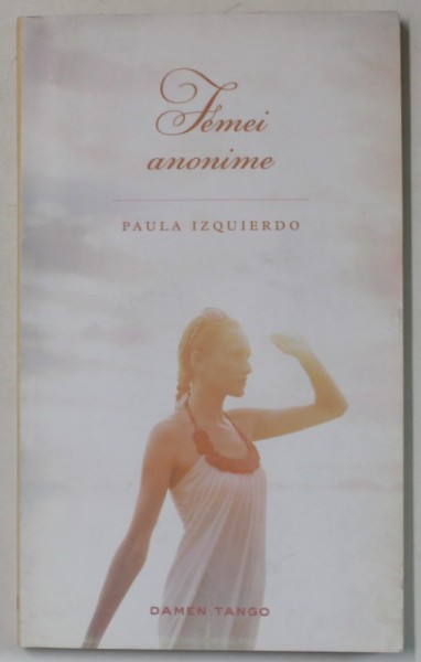 FEMEI ANONIME de PAULA IZQUIERDO , 2012