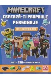 Minecraft. Creeaza-ti propriile personaje. Carte cu autocolante