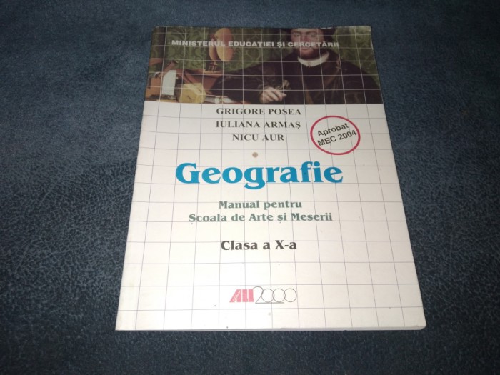 GRIGORE POSEA GEOGRAFIE MANUAL PENTRU CLASA A X A 2000
