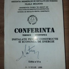 Conferinta tehnico-stiintifica: Instalatii pentru constructii si economia de energie (ed. VI)
