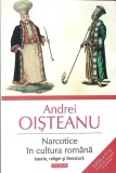 NARCOTICE IN CULTURA ROMANA-ANDREI OISTEANU-361574