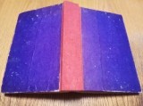 DOMNISOARA DIN STR. NEPTUN - ZEUL IUBIRII - OMUL DESCOMPUS - F. Aderca - Tudor Vianu (prefata) - Editura Cugetarea, 1945, 475 p.