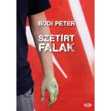 Sz&eacute;t&iacute;rt falak - B&oacute;di P&eacute;ter