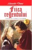 Fiica Regentului Vol. 2/2 - Alexandre Dumas - Roman de Aventuri, Beletristica