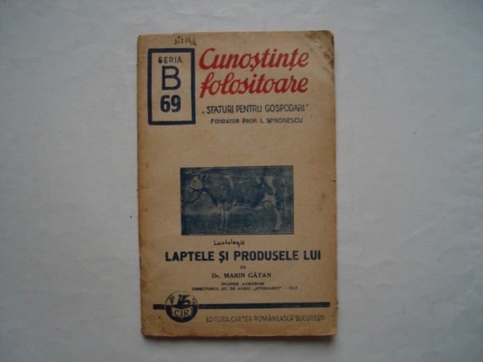 Laptele si produsele lui - Marin Gatan (1943)