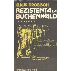 Rezistenta la Buchenwald - Klaus Drobisch