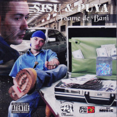 CD Hip Hop: Sișu & Puya – Foame de bani (2004, original, stare foarte buna )