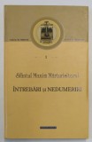 SFANTUL MAXIM MARTURISITORUL , INTREBARI SI NEDUMERIRI , 2012