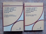 VALOAREA NUTRITIVA A NUTRETURILOR , INTOCMIREA RATIILOR, 2 volume, 1983