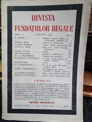 Revista Fundatiilor Regale - Anul V 1 August 1938 Nr. 8, cu o cronica de Mircea Eliade Un savant rus despre literatura chineza foto