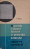 Materiale idigene folosite in protectia betonului impotriva coroziunii - Nicolae Nedelcu