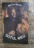 SOTUL MEU - MAX DU VEUZIT