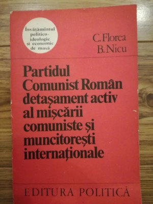 PCR detasament activ al miscarii comuniste si muncit. - C. Florea, B. Nicu foto