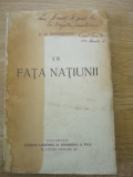 D. D. Patrascanu - In fata natiunii - Editura Librariei Steinberg &amp; Fiul , 1925