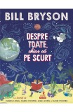 Despre Toate ,Chiar Ca Pe Scurt Junior, Bill Bryson - Editura Polirom