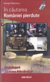 George Radulescu - In cautarea Romaniei pierdute