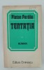 Myh 416s - Platon Pardau - Tentatia - ed 1983