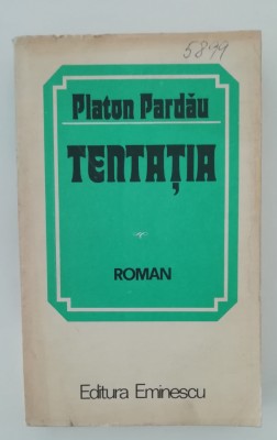 myh 416s - Platon Pardau - Tentatia - ed 1983 foto