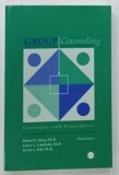 GROUP COUNSELING , CONCEPTS AND PROCEDURES by ROBERT C . BERG ... KEVIN A . FALL , 1998