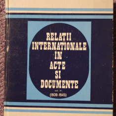 Relatii internationale in acte si documente vol II, 1976, 300 pagini