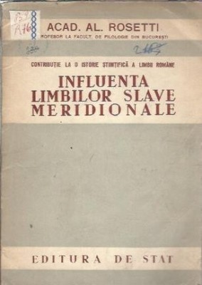 Influenta limbilor slave meridionale - Al. Rosetti foto