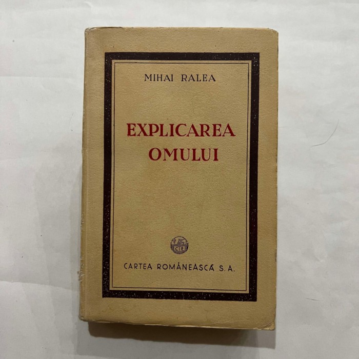 Mihai Ralea - Explicarea omului