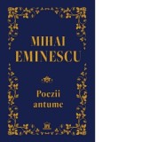 Poezii antume - Mihai Eminescu