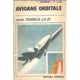 Avioane orbitale - Florin Zaganescu