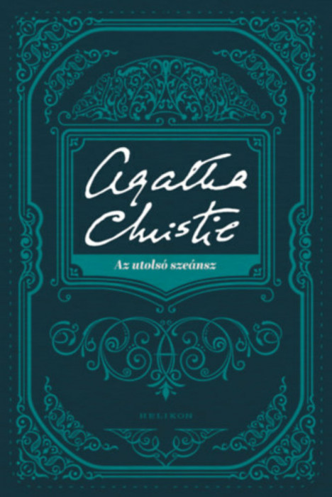 Az utols&oacute; sze&aacute;nsz - Agatha Christie