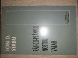 Ion D. Sirbu- Ras-cu-plansul nostru valah