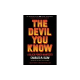 The Devil You Know: A Black Power Manifesto