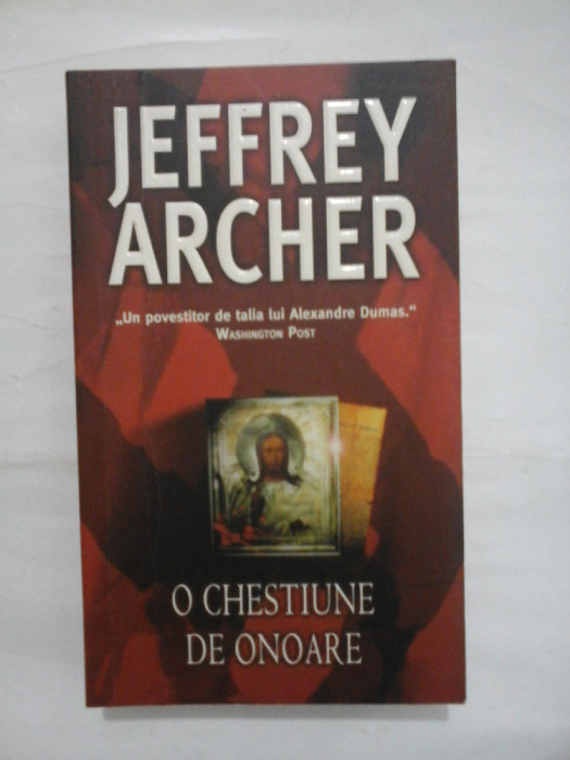 O CHESTIUNE DE ONOARE - JEFFREY ARCHER