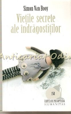 Vietile Secrete Ale Indragostitilor - Simon Van Booy foto
