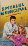 SPITALUL MUNICIPAL - BARBARA HARRISON