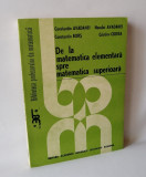 De la matematica elementara spre matematica superioara, C. Avadanei, 1987