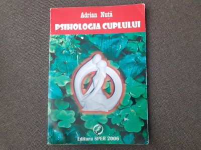 Adrian Nuta - Psihologia cuplului foto