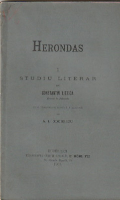 CONSTANTIN LITZICA - HERONDAS ( STUDIU LITERAR PARTEA I-A ) 1901 foto