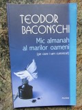 Mic almanah al marilor oameni (pe care i-am cunoscut) - Teodor Baconschi