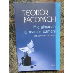 Mic almanah al marilor oameni (pe care i-am cunoscut) - Teodor Baconschi