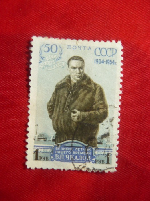 Serie URSS 1954 - 50 Ani Valeri Tschkalov - Pilot , 1 val. stampilata