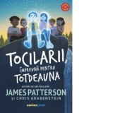 Tocilarii, impreuna pentru totdeauna - James Patterson
