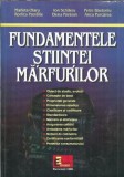 Fundamentele stiintei marfurilor - Anca Purcarea, Elena Paraian, Marieta Olaru, Petre Baetoniu, Rodica Pamfilie