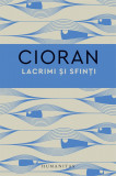 Lacrimi și sfinți, Humanitas