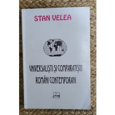 STAN VELEA - UNIVERSALISTI SI COMPARATISTI ROMANI CONTEMPORANI