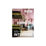 New English Interiors: At Home with Today's Creatives