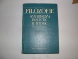 Filozofie Materialism Dialectc Si Istoric - Ion Tudorescu , 20880