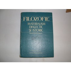 Filozofie Materialism Dialectc Si Istoric - Ion Tudorescu , 20880