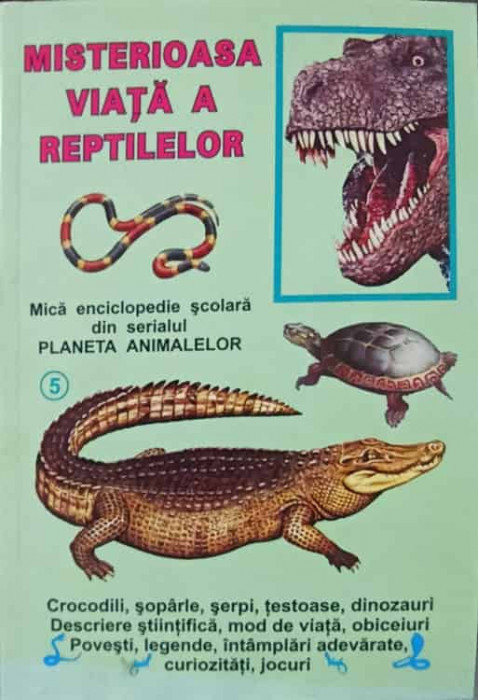 MISTERIOASA VIATA A REPTILELOR-L. CARADAN, I. GHEORGHESCU, B. CRACIUN