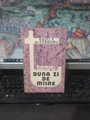 Radu F. Alexandru, Buna zi de m&acirc;ine, teatru, Cartea Rom&acirc;nească, București 1980, 070