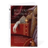 Bijuterii imperiale - Ana Trigo